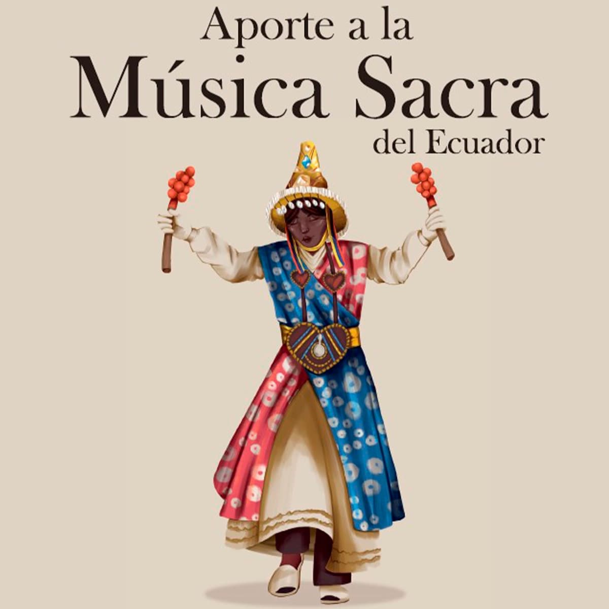 UHEdiciones presenta un libro que recupera el legado de la música sacra en kichwa del compositor ecuatoriano Mesías Carrera