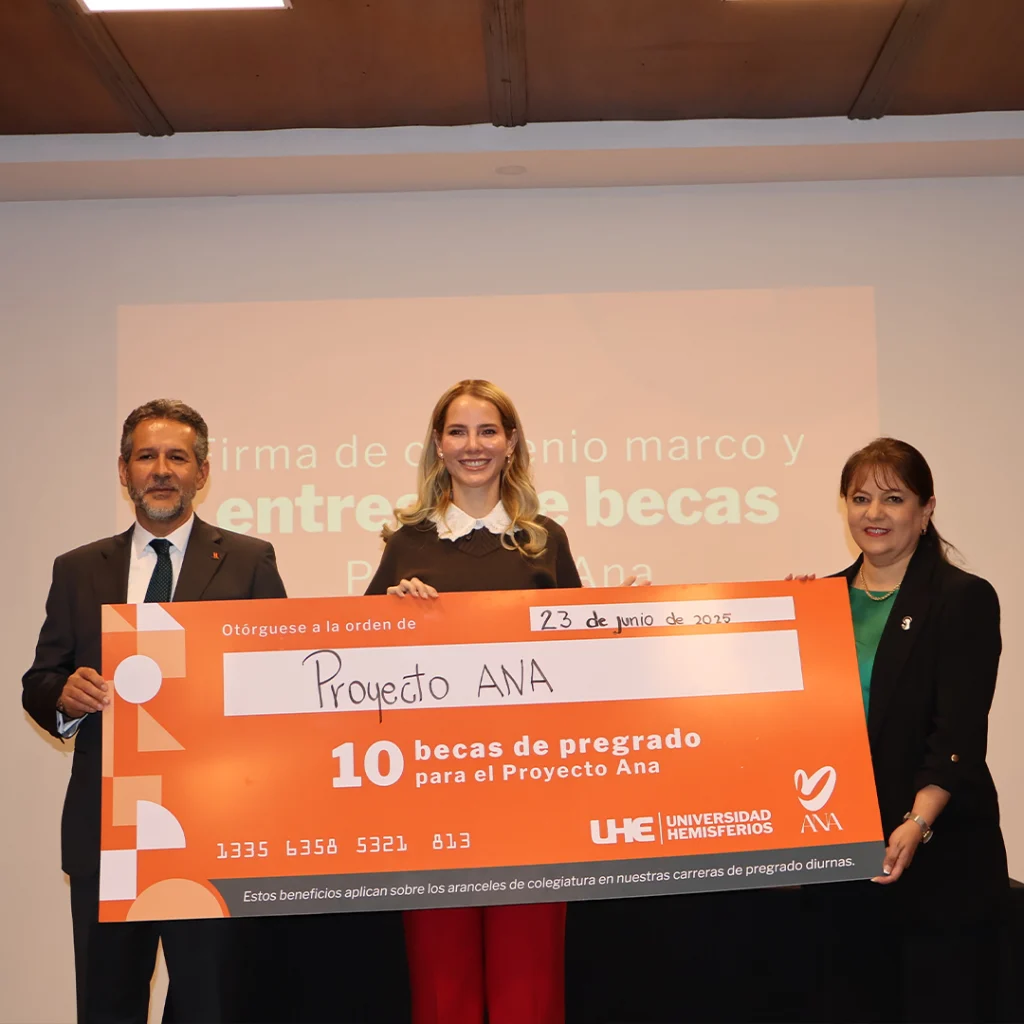 UHE y Proyecto ANA se unen para otorgar 10 becas universitarias a mujeres sobrevivientes de violencia